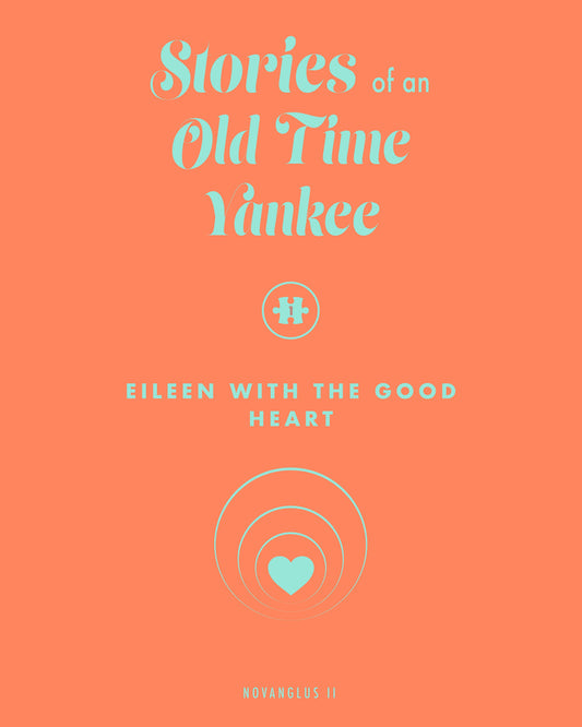 Eileen with the Good Heart - Pt 1